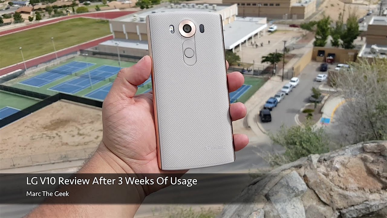 LG V10 Review After 3 Weeks Of Usage - YouTube