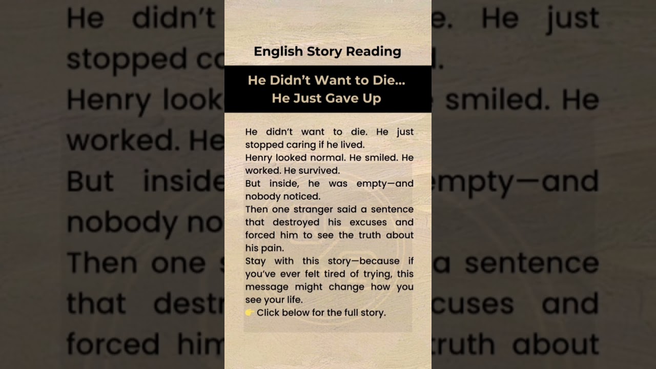 English Story 📖 He Didn&rsquo;t Want to Die He Just Gave Up #englishreading #englishgrammar #shorts