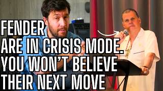 Fender Are in a CRISIS - You Won't Believe Their Next Move