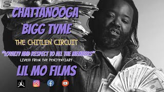CHATTANOOGA BIGG TYME "LIVE FROM THE PENITENTIARY" (LOYALTY AND RESPECT TO ALL THE MEMBERS)