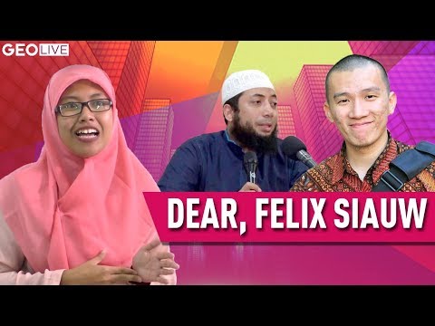 dear,-felix-siauw-&-umat-islam-sejenis