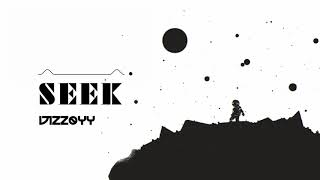 Dizzoyy - Seek