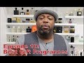 Episode 10: Best Men&#39;s Fragrances for gifts