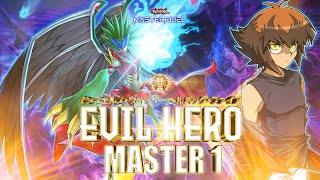 THE BEST EVIL HERO DECK! MASTER 1 🔥 | Yu-Gi-Oh! Master Duel