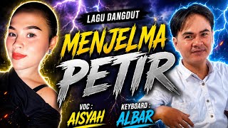 Download lagu MENJELMA PETIR  | Lagu Dangdut Terbaru 2026 | Aisyah ft. Albar