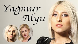 Yağmur Alyu \