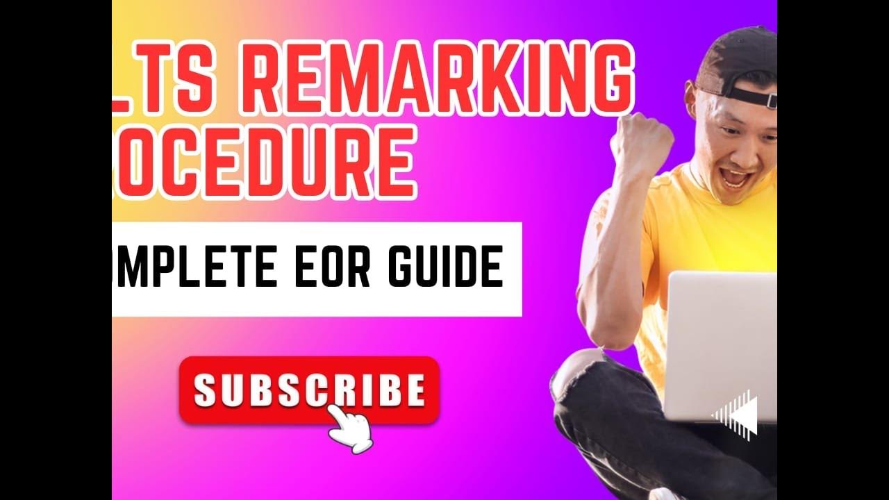 IELTS Remarking Guide Improving your exam result EOR IELTS EOR
