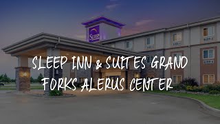 Sleep Inn & Suites Grand Forks Alerus Center Review - Grand Forks , United States of America