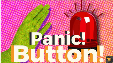 Panic Button - This Cool Trick will blow your Mind