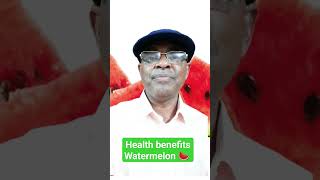 Health benefits of Watermelon .@goutamchakraborty