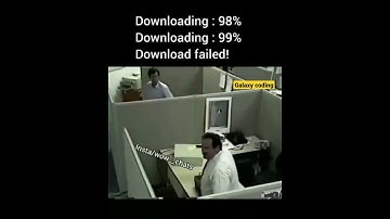 when downloding failed at 99%👿😭 computer science engineering status/software Engineer status/galaxy
