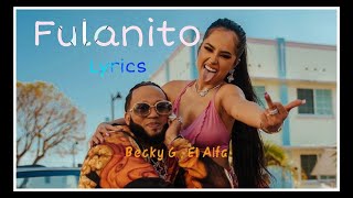 Becky G El Alfa  Fulanito s