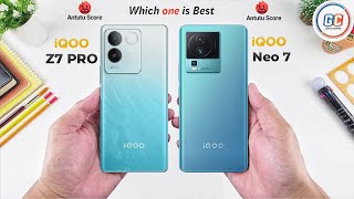 iQOO Z7 Pro Vs iQOO Neo 7 | Full Comparison ⚡ Which one is Best?