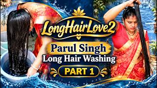 Parul Singh 7 Feet Long Hair Washing Part 1 | Real Rapunzel Hair Wash Routine