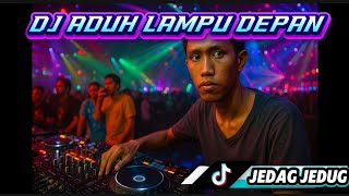Dj Aduh Kamera Depan  Jedag Jedug  Bass Viral Tiktok