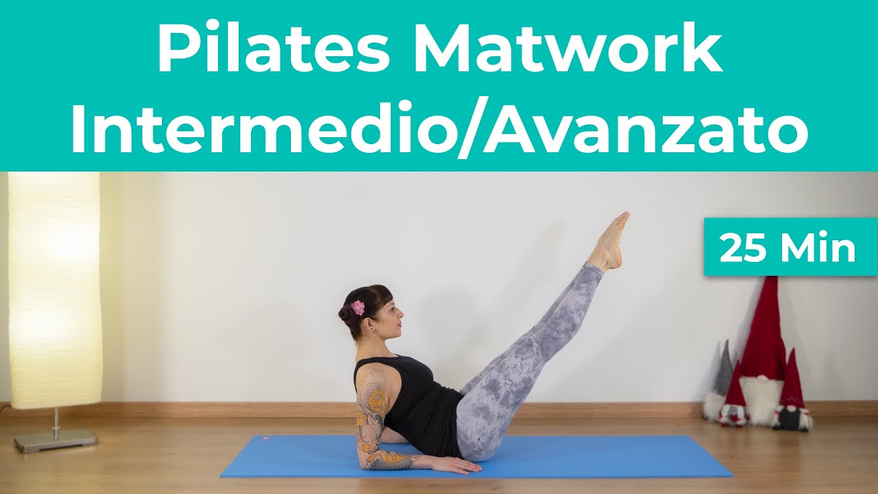 Pilates Matwork Intermedio/ Avanzato - Corpo Libero - Pilates a casa