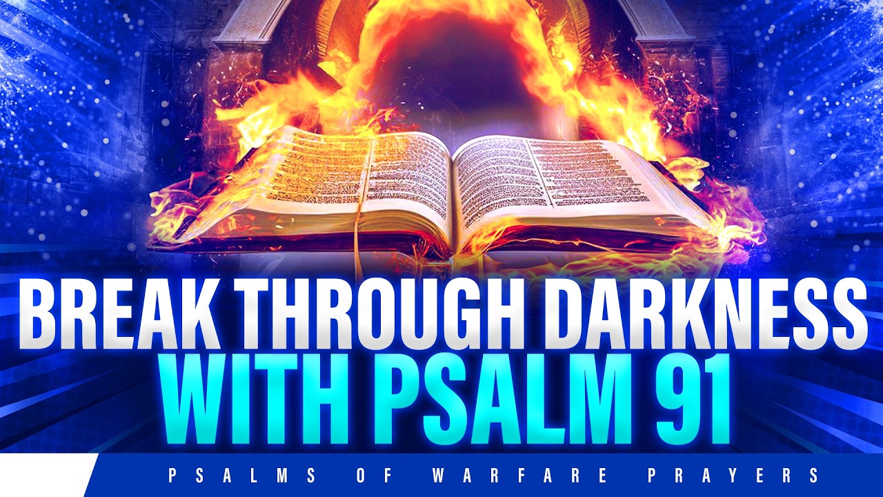 Daily Warfare Prayers: Psalm 91 Prayer For Protection Cancel Out Evil ...