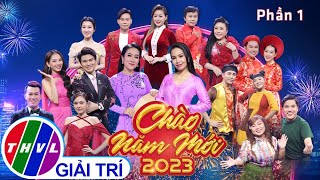 Chào Năm Mới 2023 - Phần 1 FULL: Khúc Tự Tình Mùa Xuân