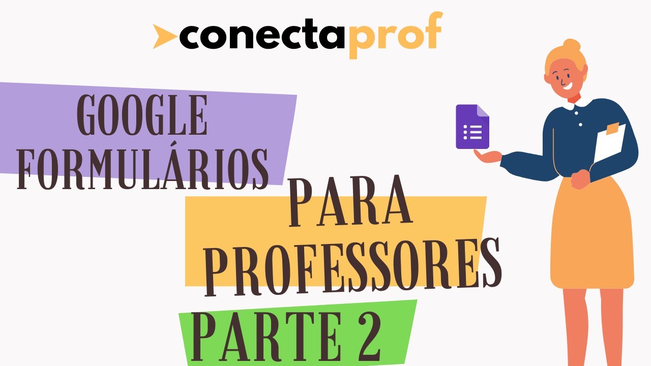 TUTORIAL Google Forms para Professores PARTE 2️⃣ - YouTube