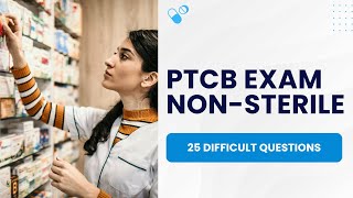 PTCB PTCE Pharmacy Technician Exam - Compound Non-Sterile Products (25 Difficult Questions)