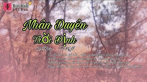 Nhân Duyên Trời Định | Bin Kill | official lyrics