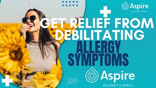 Get Relief From Debilitating Allergy Symptoms | Aspire Allergy & Sinus San Antonio