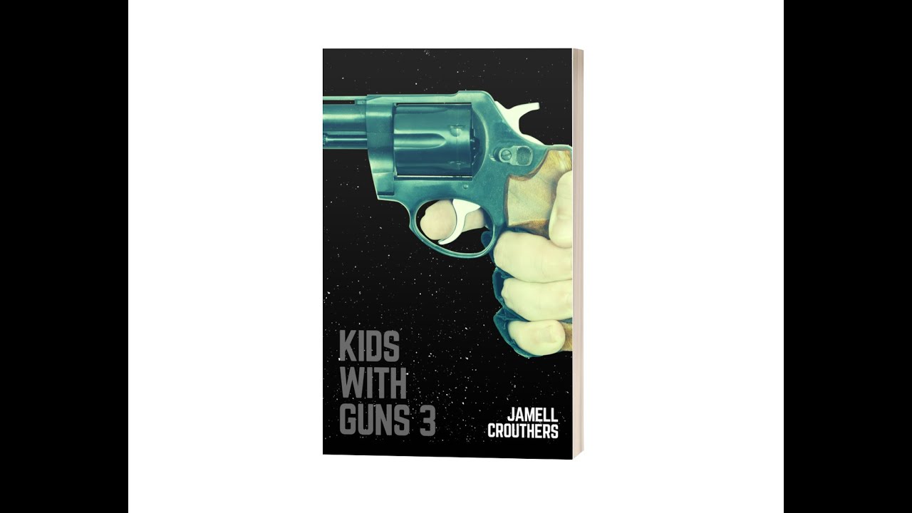 Podcast #66-Writing ‘Kids With Guns 3’