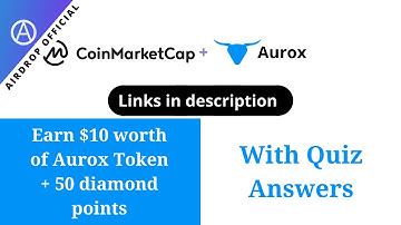 Coinmarketcap X Aurox Learn campaign with quiz answers