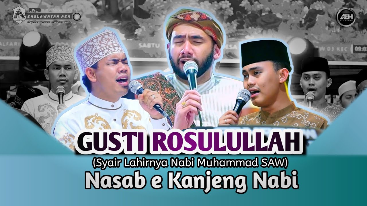 SYAIR LAHIRNYA KANJENG NABI MUHAMMAD SAW • HABIB AEH - FANDY IRAONE - DANUARTA,DF