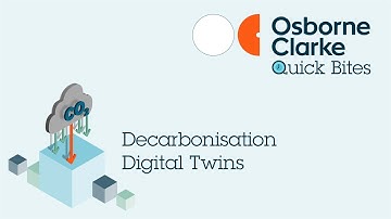 Osborne Clarke Quick Bites: Decarbonisation - Digital Twins