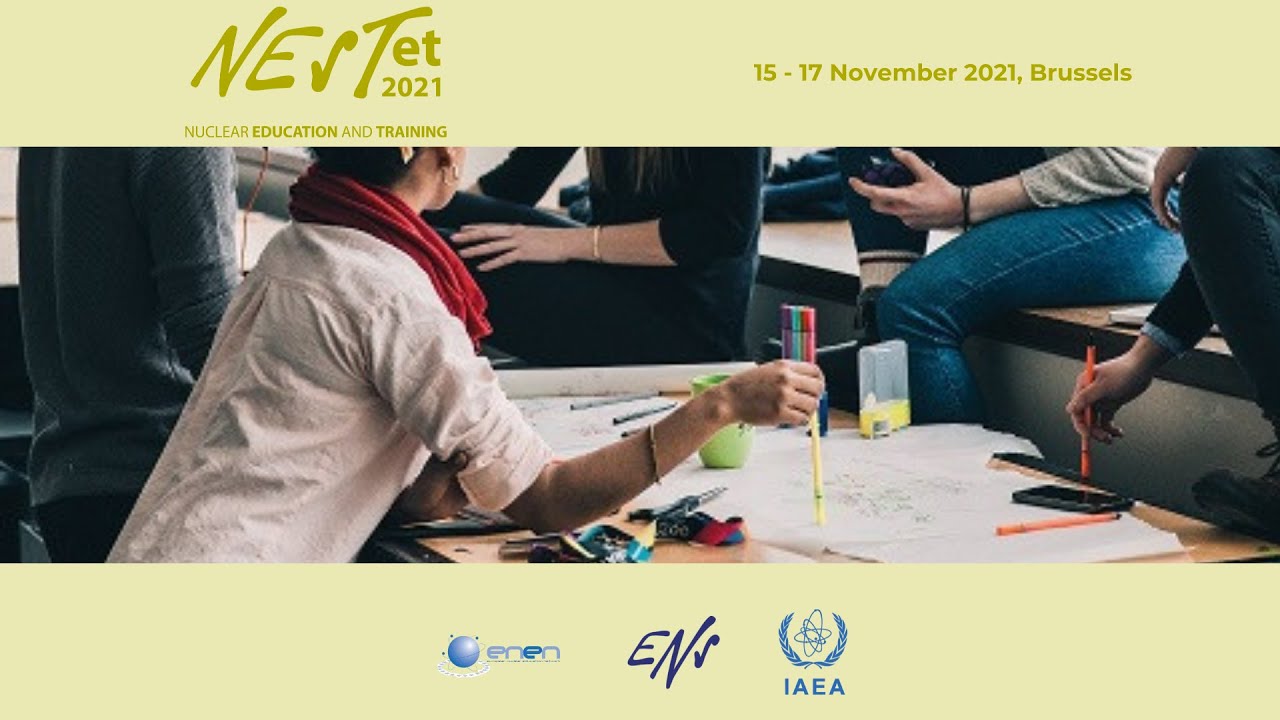 NESTet 2021 - The crucial role of education and training in the nuclear sector