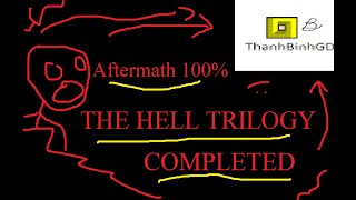 [THE HELL TRILOGY COMPLETED] Aftermath 100%