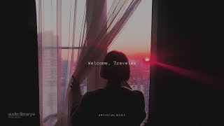 Welcome, Traveler — Artificial.Music | Free Background Music | Audio Library Release