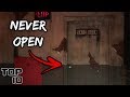 Top 10 Mysterious Locked Doors That Should Never Be Opened - Part 2