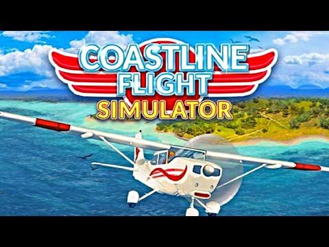 Coastline Flight Simulator - Gameplay [PC ULTRA 60FPS]