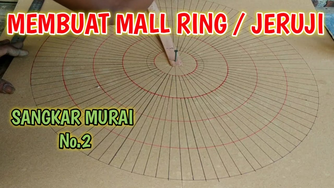 MEMBUAT MALL RING / RUJI SANGKAR   MURAI