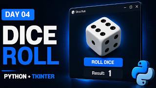 🎲 Day 4: Dice Rolling Game in Python | Tkinter GUI Project for Beginners