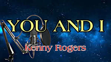 Kenny Rogers - You And I | Karaoke Version