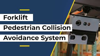 Forklift Pedestrian Collision Avoidance System
