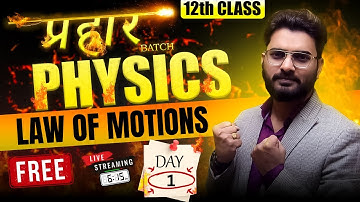 🔥NIOS Physics का धमाका | Laws of Motion | 12th Class | Free Live 🔥