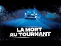 Mort au tournant  thriller  film complet en franais