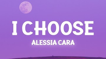 Alessia Cara - I Choose (Lyrics) / 1 hour Lyrics