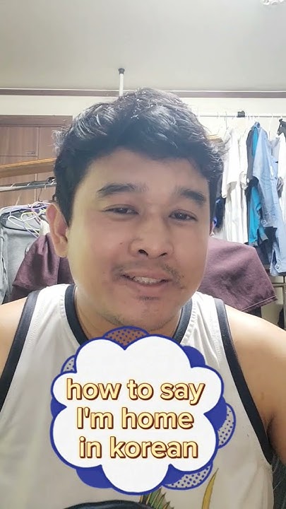 how-to-say-i-m-home-in-korean-subscribe-writekorean-koreanlanguage