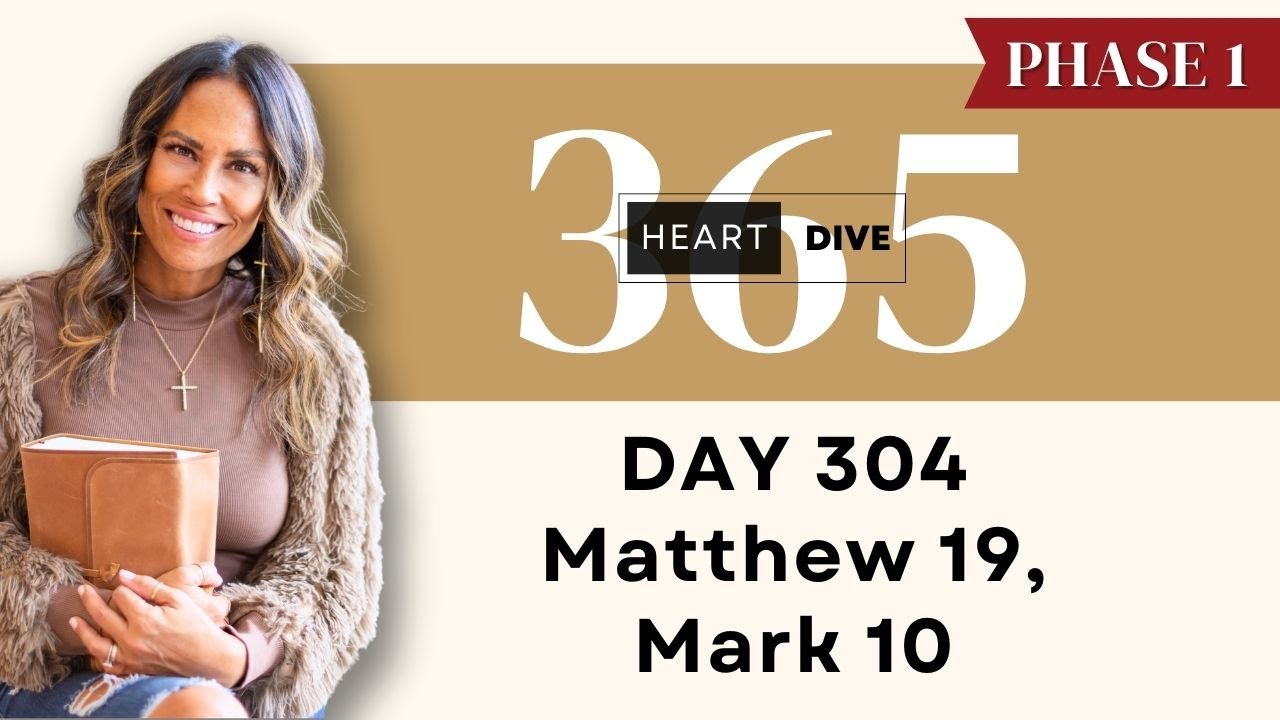 day-304-matt-19-mk-10-daily-one-year-bible-study-audio-bible