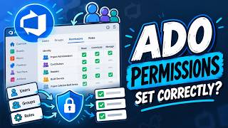 Are Your Azure DevOps Permissions Set Correctly