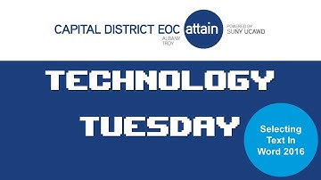 Technology Tuesday  //  Selecting Text in MS Word