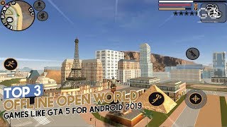 Top 3 Offline Open world Games Like GTA 5 for Android 2019 screenshot 3