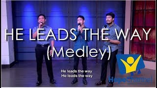 He Leads The Way medley chords