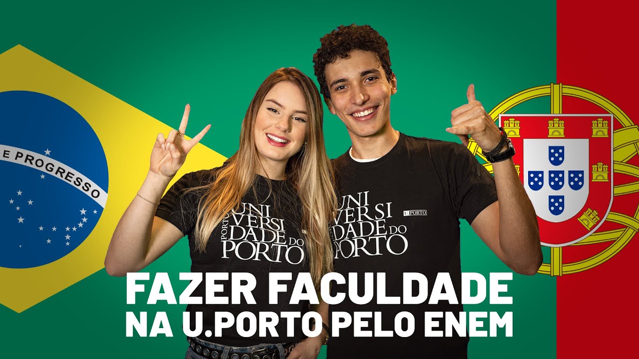 Como fazer faculdade na UPorto Portugal pelo ENEM