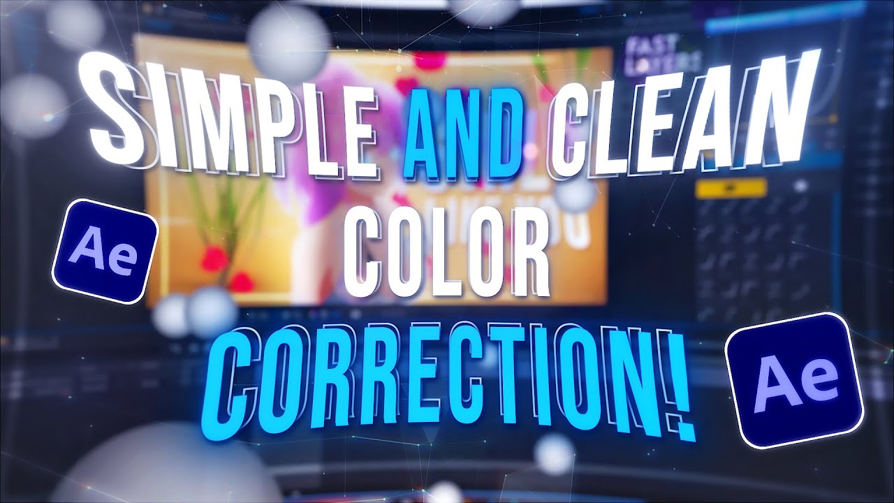After Effects Tutorial - Simple and Clean Color Correction